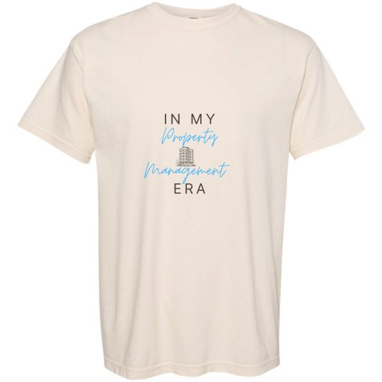 In my Property Management Era In my Property Management Era