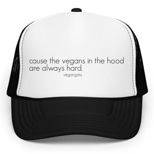 in the hood... trucker hat in the hood... trucker hat