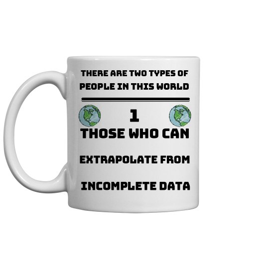 Incomplete Data Mug Incomplete Data Mug