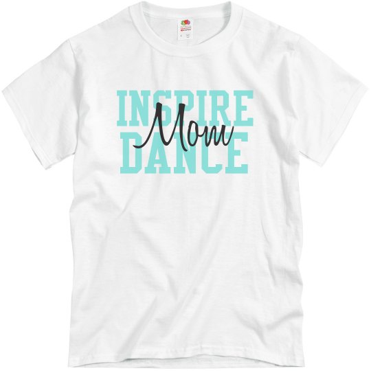 Inspire Dance Mom