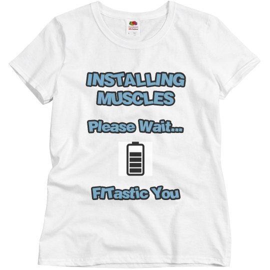 Installing Muscles Tee-Shirt Installing Muscles Tee-Shirt