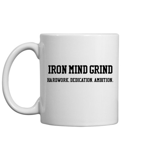 Iron mind grind mugs Iron mind grind mugs