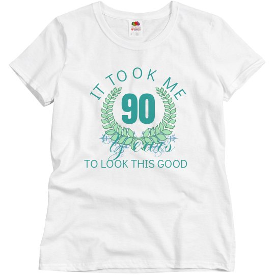 It took me 90 years It took me 90 years