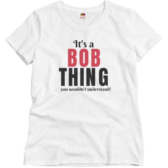 It's a bob thing