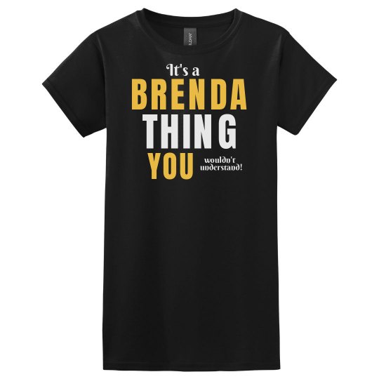 It's a brenda thing