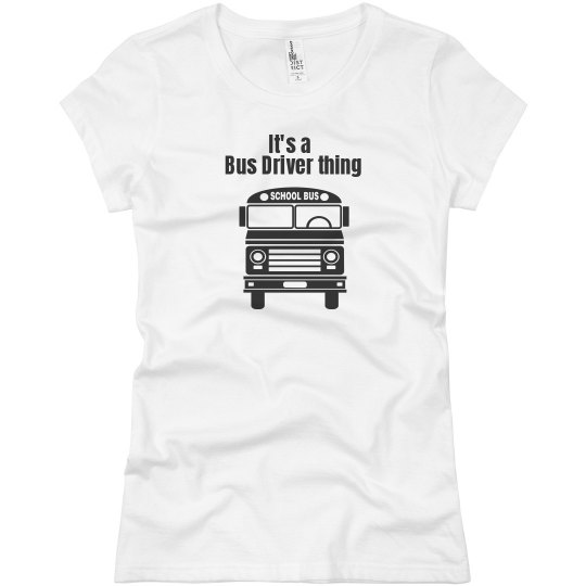 It's a bus driver thing