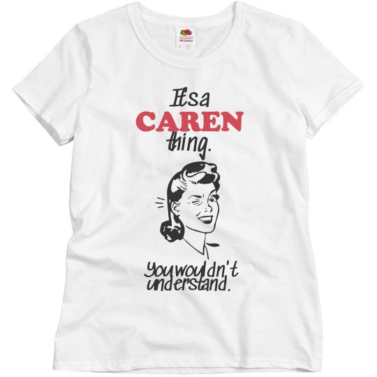 It's a Caren thing!
