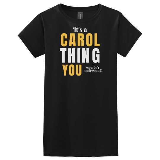 It's a carol thing