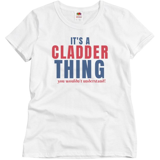 It's a Cladder thing