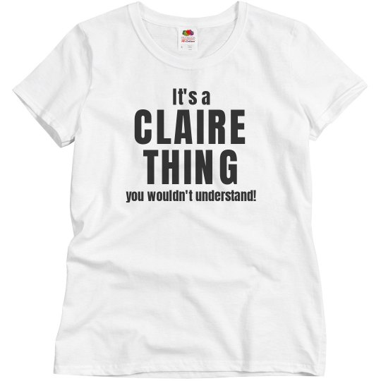 It's a Claire thing