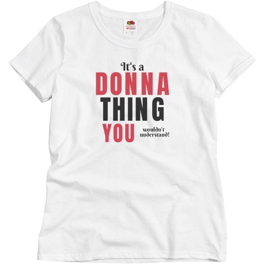 It's a Donna thing