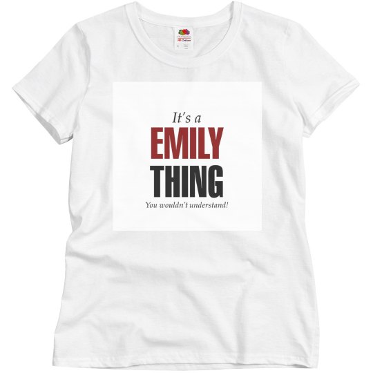 It's a Emily Thing
