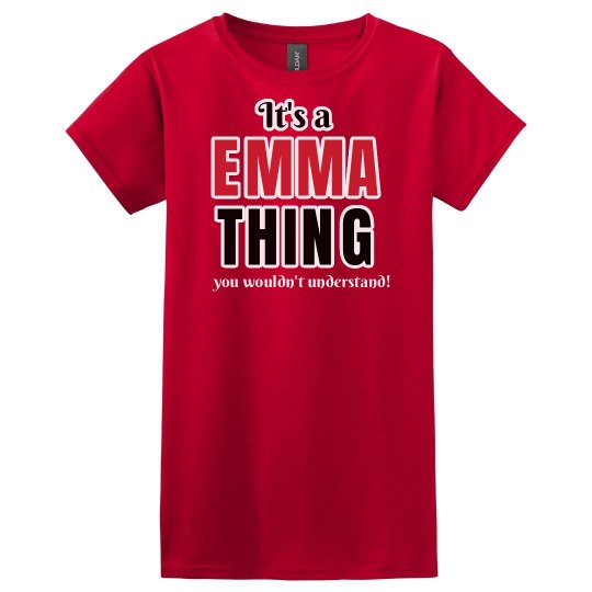 It's a Emma thing