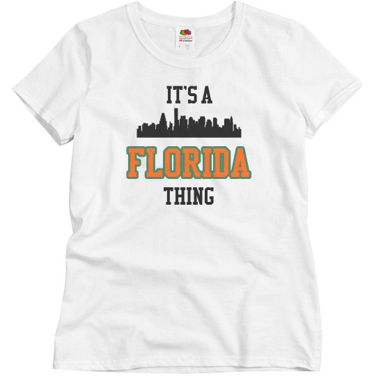 It's a florida thing It's a florida thing