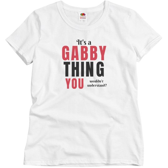 It's a Gabby thing