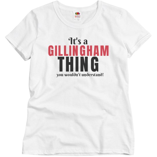 it's a Gillingham thing