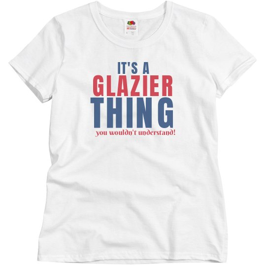 It's a Glazier thing