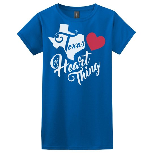 It's a Heart Thing Texas