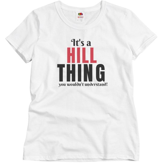 It's a Hill Thing