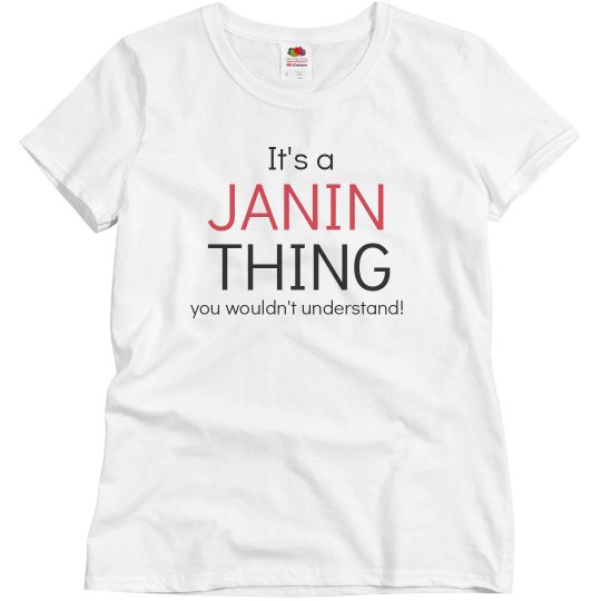 It's a Janin thing