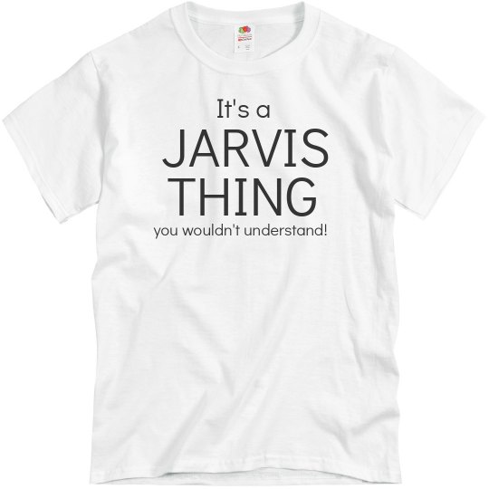 It's a Jarvis thing