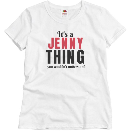 it's a Jenny thing
