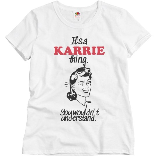 It's a Karrie thing!