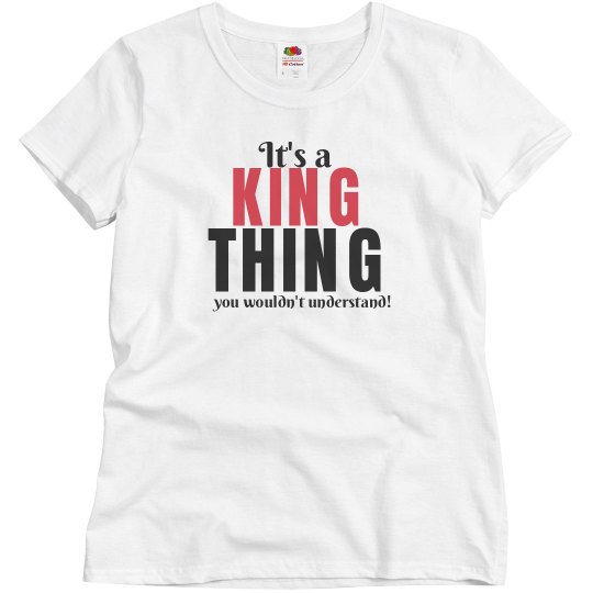 It's a King Thing It's a King Thing