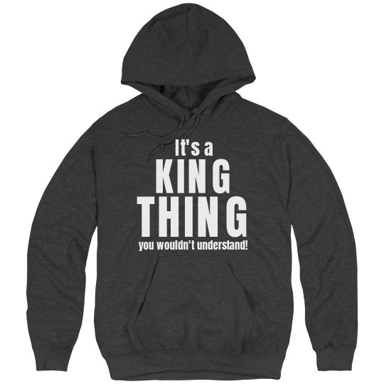 It's a King Thing