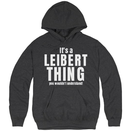It's a Leibert thing