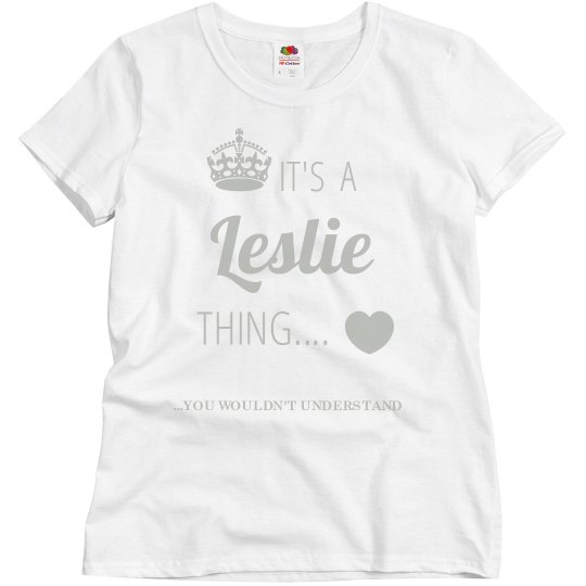 it's a Leslie thing it's a Leslie thing