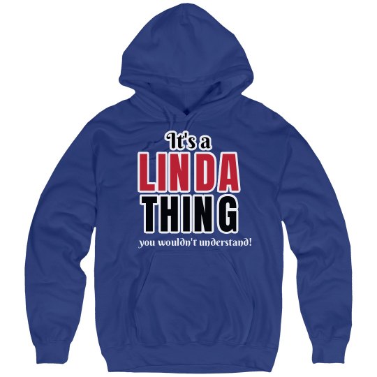 It's a Linda thing