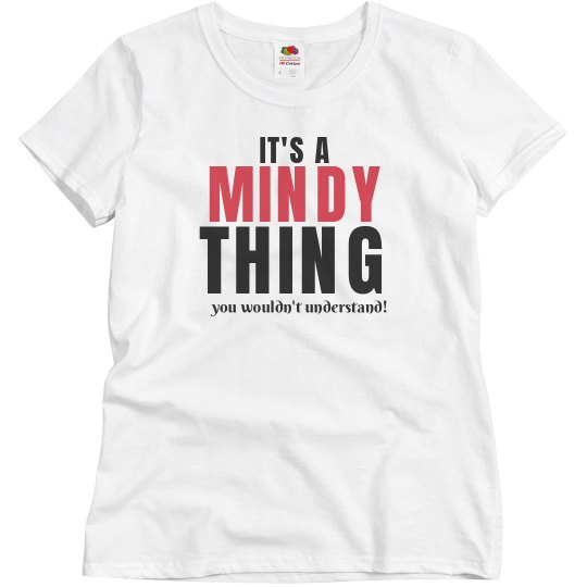 It's a Mindy thing It's a Mindy thing