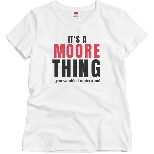 It's a Moore Thing