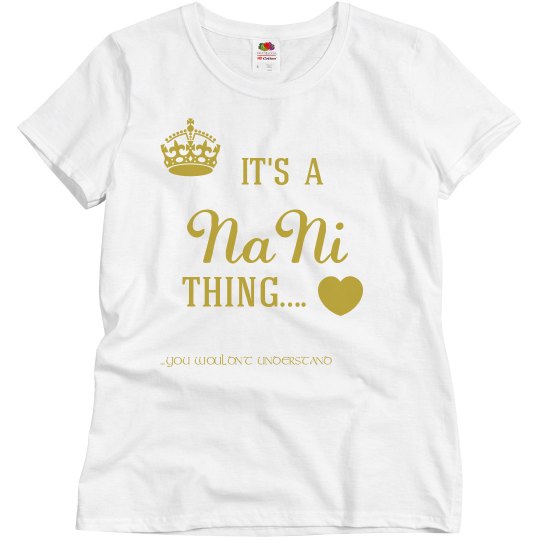 its a nani thing shirt