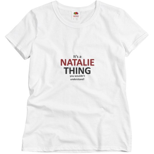 It's a Natalie thing