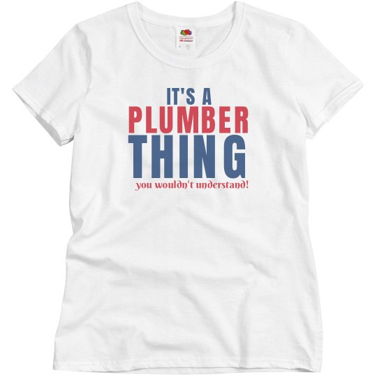 It's a Plumber thing