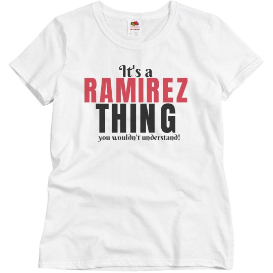 It's a RAMIREZ thing It's a RAMIREZ thing