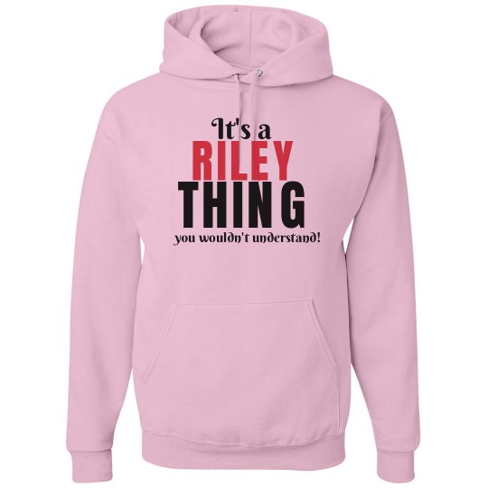 It's a Riley Thing