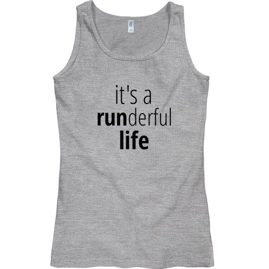 It's a Runderful Life It's a Runderful Life