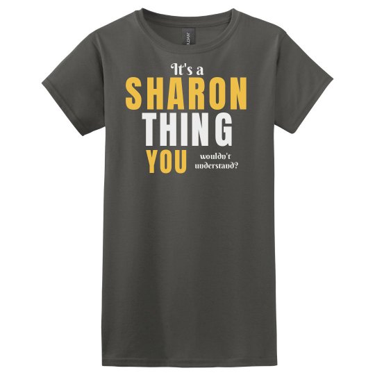It's a Sharon thing