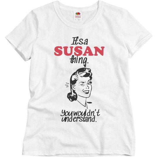 It's a Susan thing