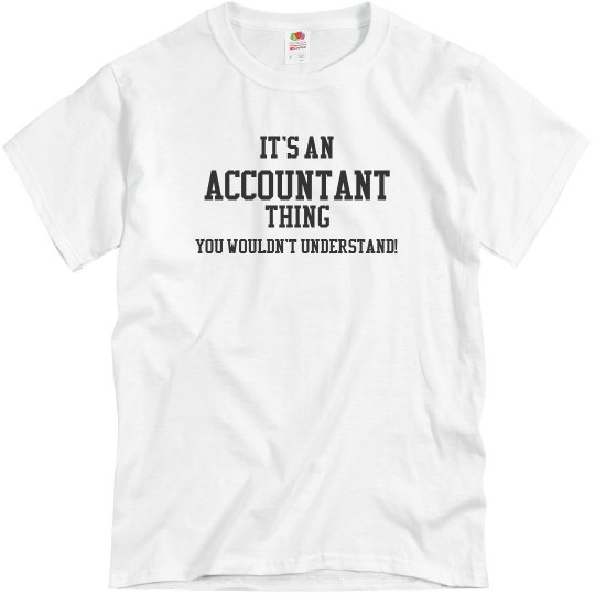 It's an accountant thing