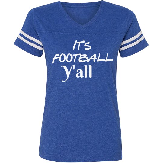 It's Football Y'all! It's Football Y'all!