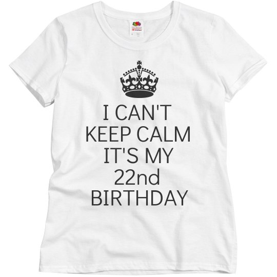 It's my 22nd birthday It's my 22nd birthday
