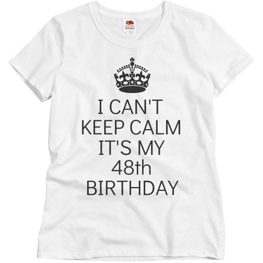 It's my 48th birthday