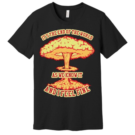 It's The End Of The World Rock Lyric Tee