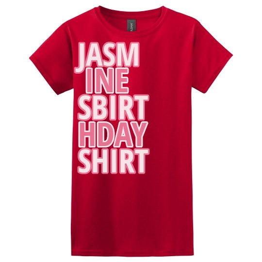 Jasmine's birthday shirt