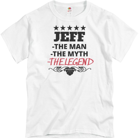 Jeff - the Man!