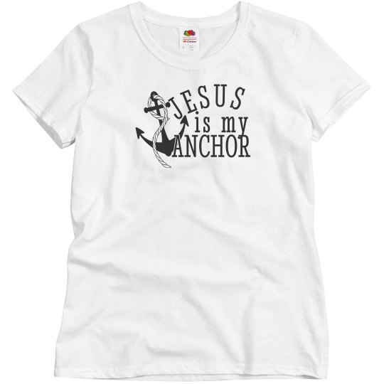 Jesus Is My Anchor Jesus Is My Anchor